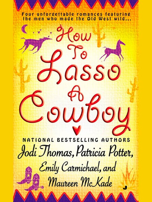 Title details for How to Lasso a Cowboy by Jodi Thomas - Wait list